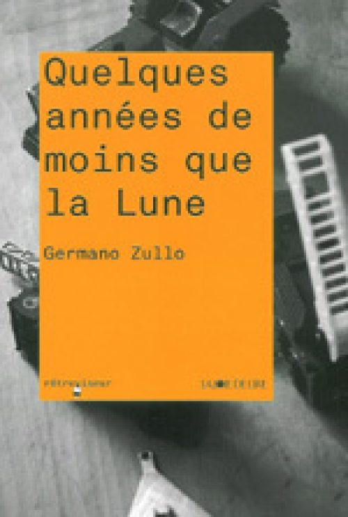Quelques années de moins que la lune