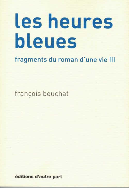 Les Heures bleues