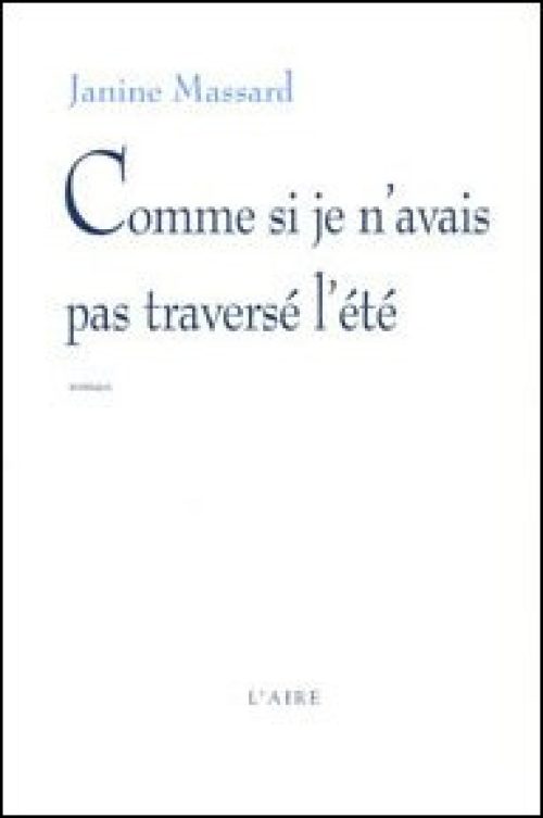Comme si je n'avais pas traversé l'été