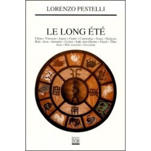 Le Long Été, 2, Java, Sumatra, Ceylan, Inde dravidienne, Népal, Tibet, Inde, Mer australe, Occident