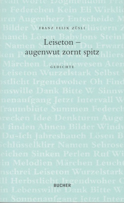 Leiseton – augenwut zornt spitz