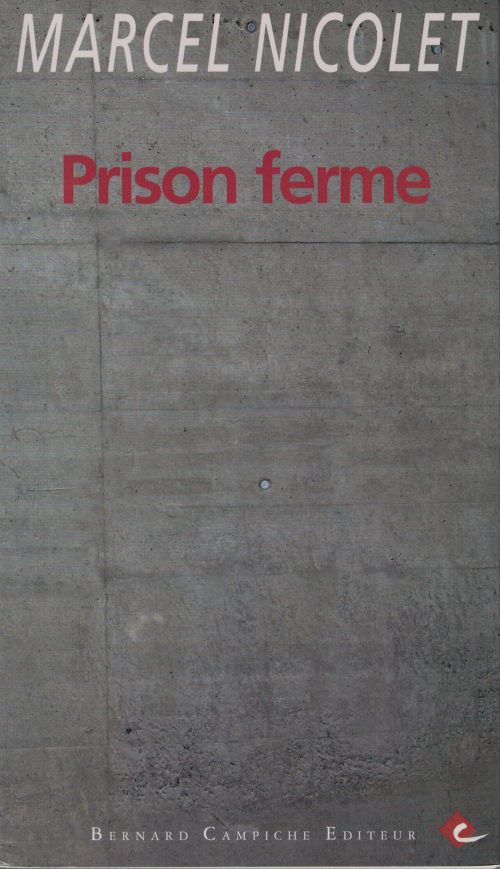 Prison ferme