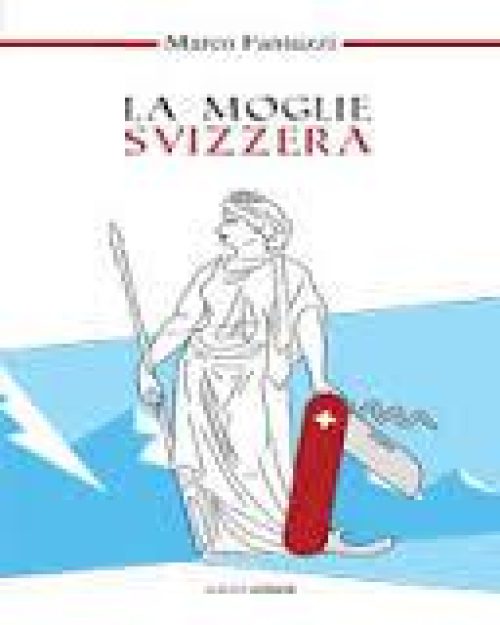La moglie svizzera