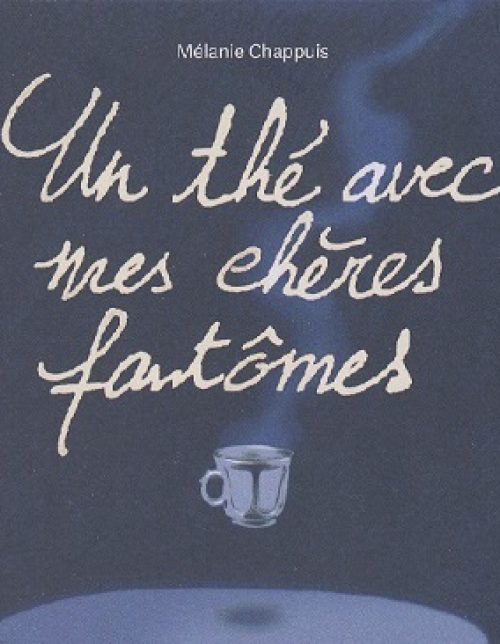 Un thé avec mes chères fantômes