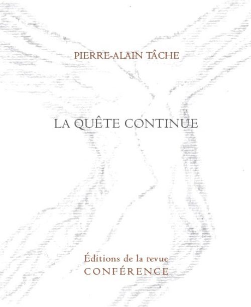 La quête continue