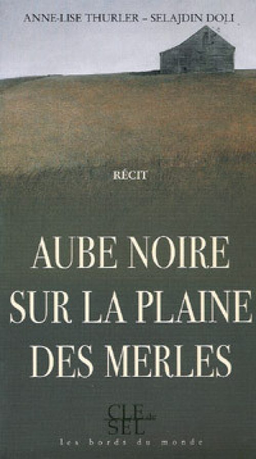 Aube noire sur la plaine des merles
