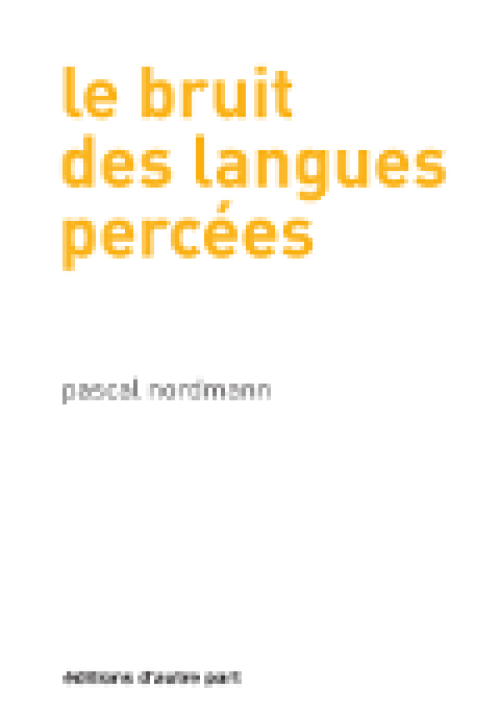 Le Bruit des langues percées