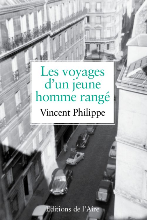 Les voyages d'un jeune homme rangé