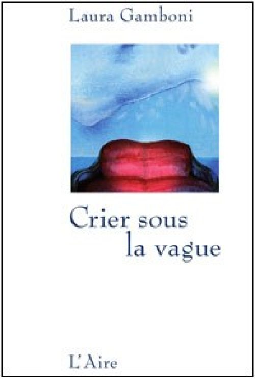 Crier sous la vague