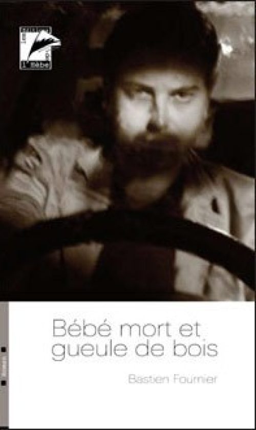 Bébé mort et gueule de bois
