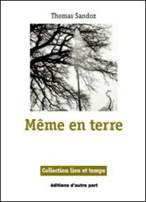 Même en terre