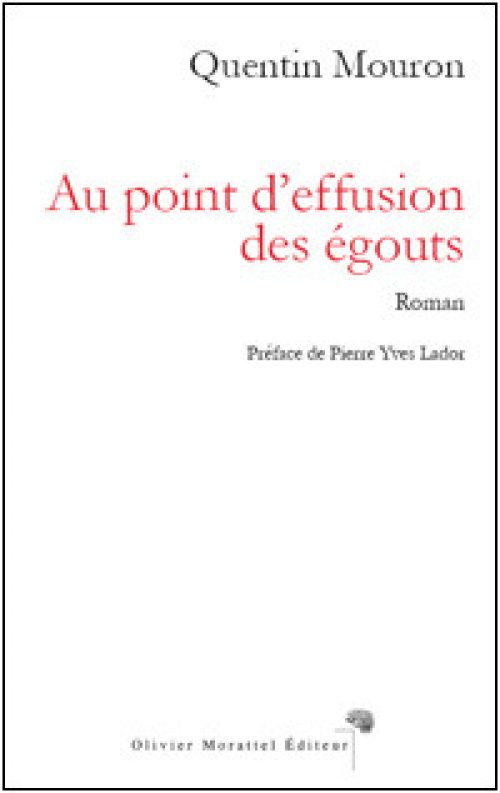 Au point d'effusion des égouts