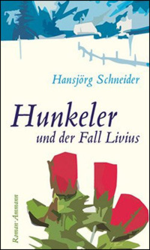 Hunkeler und der Fall Livius