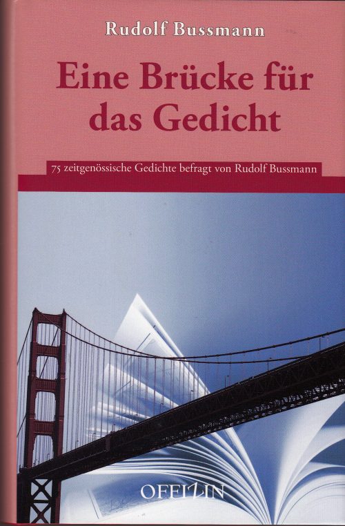 Eine Brücke für das Gedicht