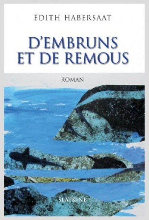 D'embruns et de remous