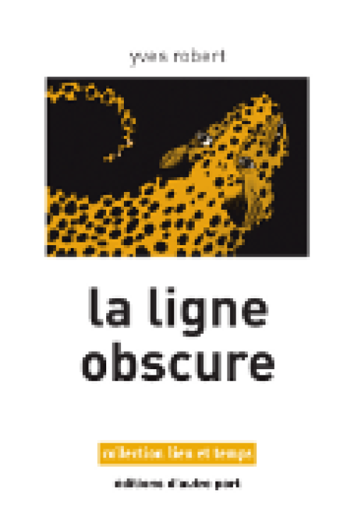 La Ligne obscure