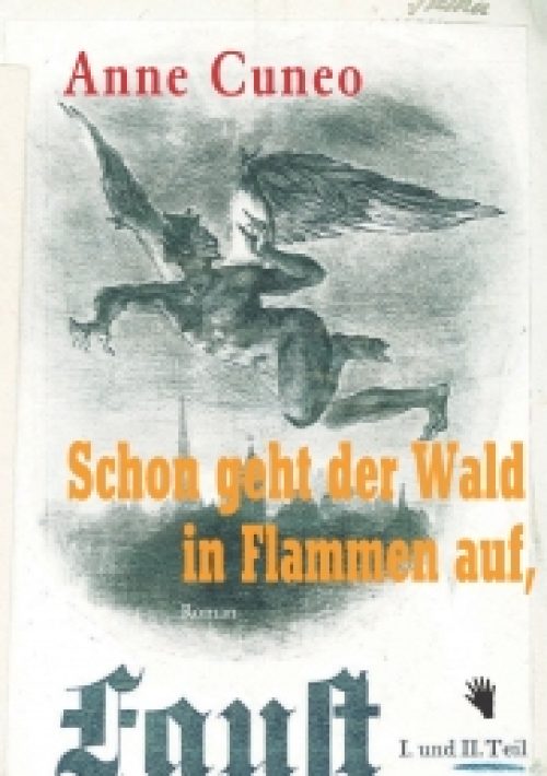 Schon geht der Wald in Flammen auf [La Tempête des heures]