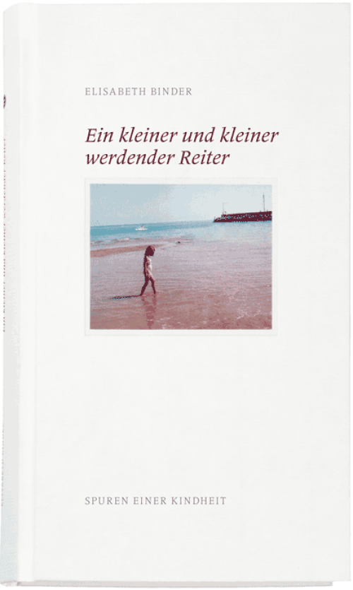 Ein kleiner und kleiner werdender Reiter. Spuren einer Kindheit